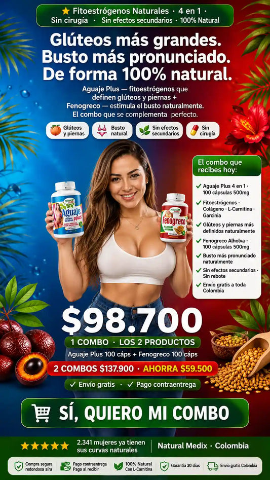 COMBO: AGUAJE + FENOGRECO REDUCE MEDIDAS LOCALIZADAS Y GANA GLUTEOS - BUSTOS